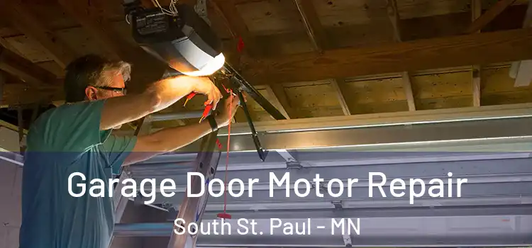  Garage Door Motor Repair South St. Paul - MN