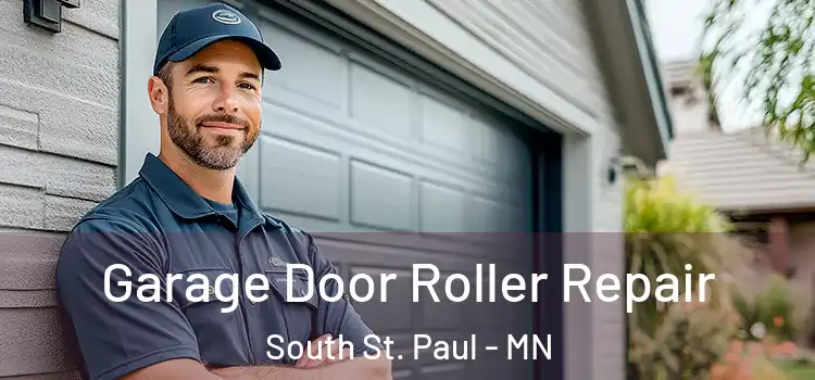  Garage Door Roller Repair South St. Paul - MN