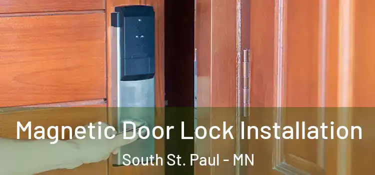  Magnetic Door Lock Installation South St. Paul - MN